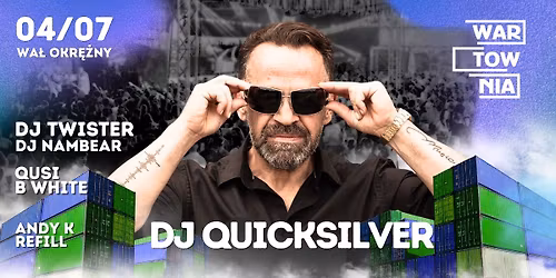 Wartownia | DJ QUICKSILVER | 04.07
