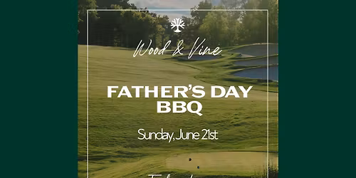  Father\u2019s Day BBQ at Tanglewood