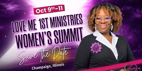 Love Me First Women's Summit 2026: God First. Love Yourself. Love Your Tribe