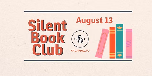 August Silent Book Club @ Kalamazoo Public Library
