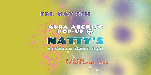 Aura Photo Pop-Up @ Natty's Lesbian Wine Bar Taurus Fest