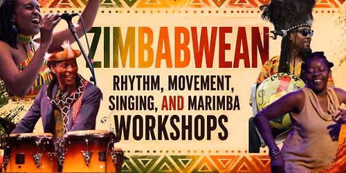 Zimbabwean rhythm, movement, singing, and marimba workshops