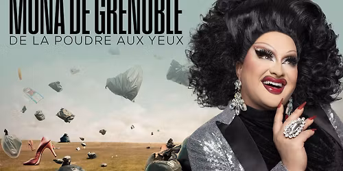 Mona De Grenoble - De la poudre aux yeux
