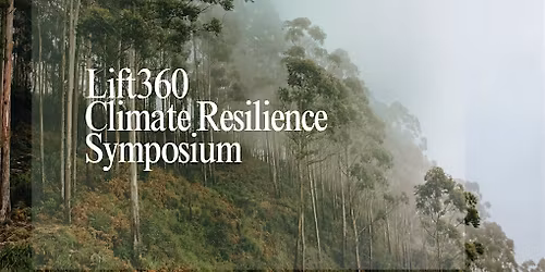 Lift360 Climate Resilience Symposium