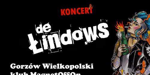 De Łindows / Gorzów / Klub MagnetOffOn