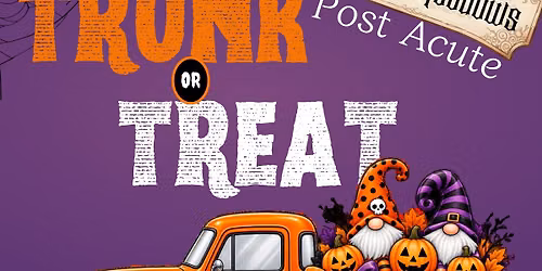 Three Meadows Post Acute Trunk or Treat 