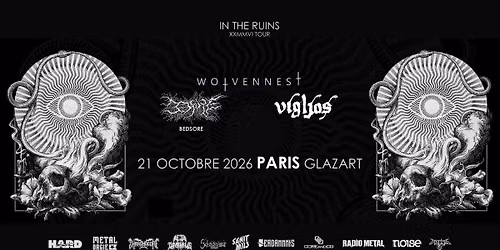 WOLVENNEST + Bedsore + Vigljos // Paris, Glazart - 21.10.2026