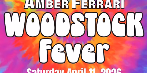 Amber Ferrari WOODSTOCK FEVER