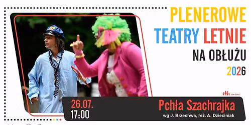 \u2600\ufe0f Plenerowe Teatry Letnie w Dzielnicach (Ob\u0142u\u017ce)