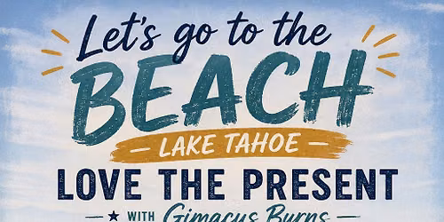 \ud83c\udfd6\ufe0f\ud83c\udf32 Let\u2019s go to the beach, Tahoe style! \ud83c\udf0a\u2600\ufe0f