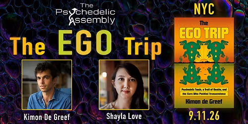 The Ego Trip: Author Event on Psychedelic Toads & 5-MeO-DMT