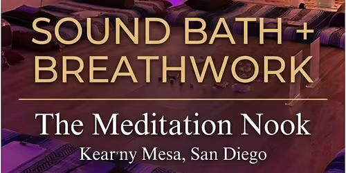 Sound Bath + Breathwork San Diego