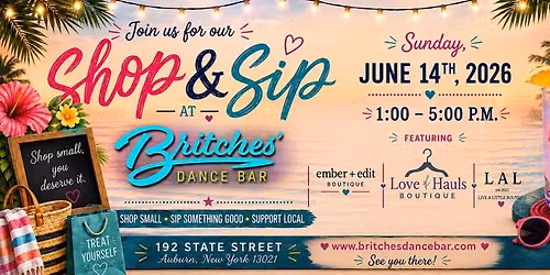 Shop & Sip @ Britches\u2019 Dance Bar - Auburn, NY
