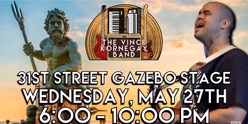 The Vince Kornegay Band @ 31st Street Gazebo Stage