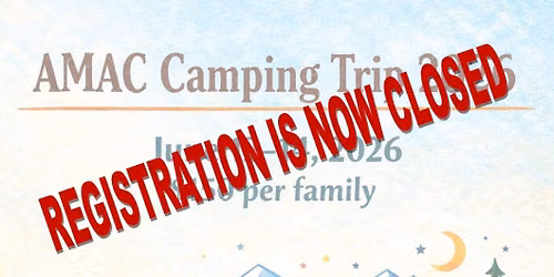 AMAC Camping Trip 2026 (REGISTRATION CLOSED!)