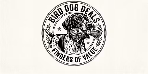 Bird Dog Deals