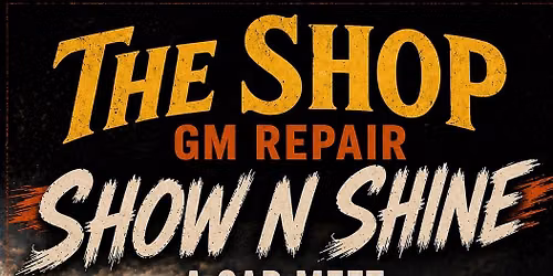The Shop Car Meet 