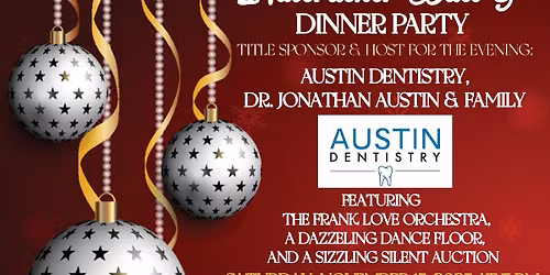 Nutcracker Ball & Dinner Party Sponsored by Austin Dentistry