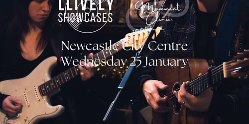 LLIVELY Showcase, Newcastle City Centre