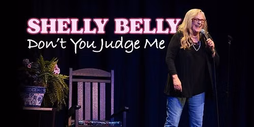 Charlotte, NC she is back "Shelly Belly" for a full weekend of laughter