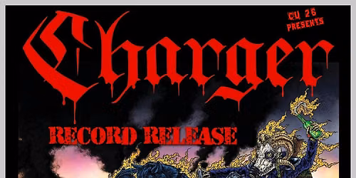 CHARGER record release show!