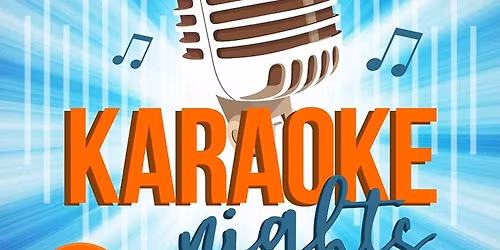 Karaoke every Friday & Saturday Night