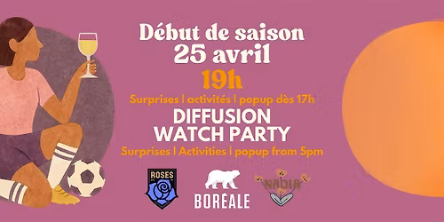 Party de diffusion - Les ROSES DE MONTR\u00c9AL lancent la saison 2026 en SLN