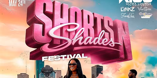 SHORTS & SHADES FESTIVAL