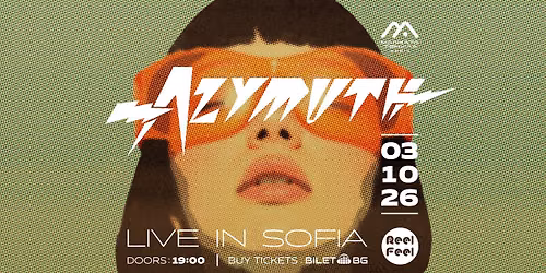 AZYMUTH [LIVE] | Malkata Tekila Sofia 03\/10\/2026