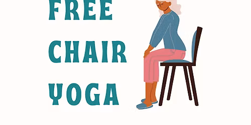 Gentle Moves: Free Chair Yoga Class