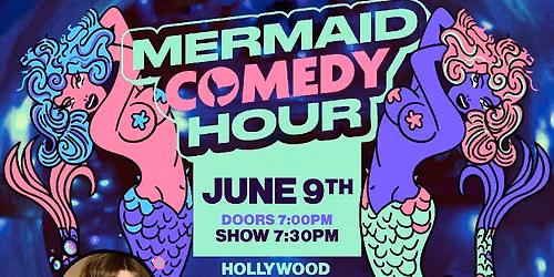 The Mermaid Comedy Hour: Kari Assad & Valerie Tosi