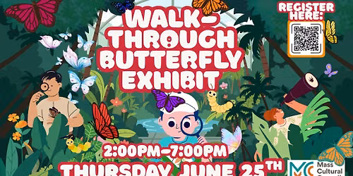 Walk-Through Butterfly Exhibit (Registration Required)