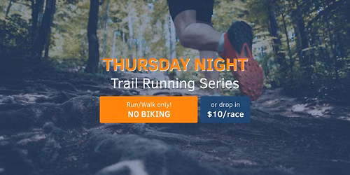 Thursday Night 5k Trail Run\/Walk Series