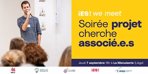 Soir\u00e9e Projet Cherche Associ\u00e9\u00b7e \ud83d\udd0d 32\u00e8me \u00e9dition \ud83d\udccdLi\u00e8ge (La Menuiserie)