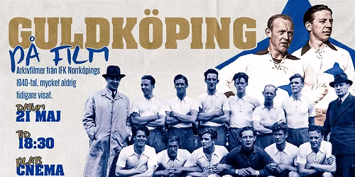 GULDK\u00d6PING P\u00c5 FILM | Arkivfilmer fr\u00e5n IFK Norrk\u00f6pings 1940-tal