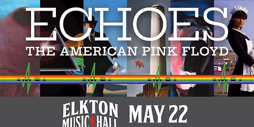 Echoes The American Pink Floyd: Pink Floyd Tribute