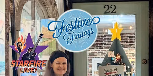Starfire Live! at Local-ISH Art for Festive Friday