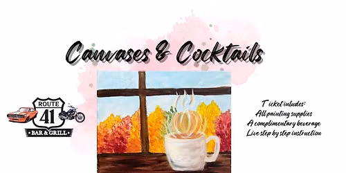 Canvases & Cocktails @ Route 41- Oak Creek