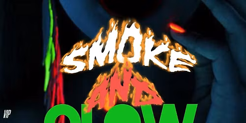 Smoke & Glow