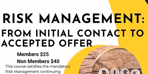 Risk Management: From Initial Contact to Accepted Offer CE