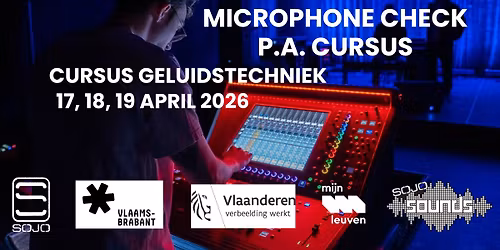 ::Microphone Check:: Basiscursus Geluidstechnieken 17, 18 &19 april 2026::
