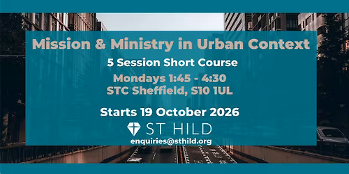 Mission & Ministry in an Urban Context | Short Course