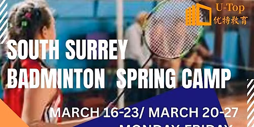 Spring Break Badminton Camp \u2013 South Surrey \/ White Rock