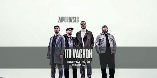 ZAPOROZSEC \u23ae Keszthely \u23ae Itt vagyok