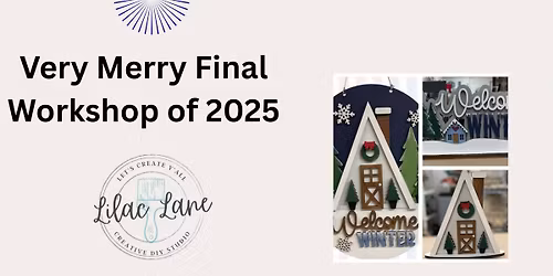 Very Merry Final Workshop of 2025