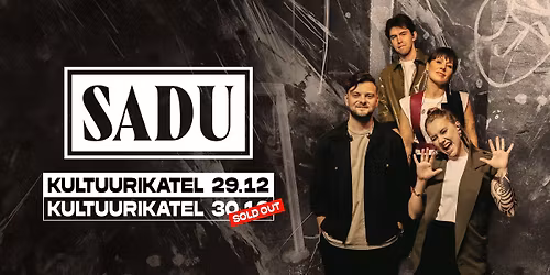 SADU \/ KULTUURIKATLA LISAKONTSERT \/ 29.12.2025 