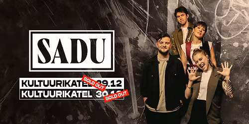 SADU \/ KULTUURIKATLA LISAKONTSERT \/ 29.12.2025