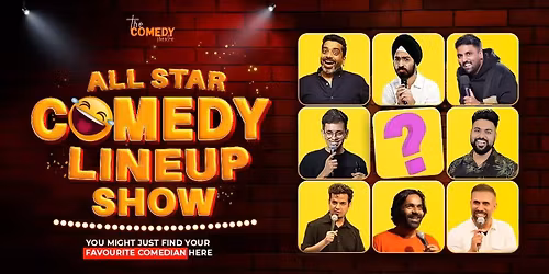 All Star Lineup- A Curated Stand up comedy show