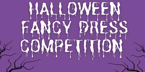 \ud83c\udf83\ud83d\udc7b Halloween Fancy Dress Competition \u2013 Friday 31 October \ud83d\udc7b\ud83c\udf83