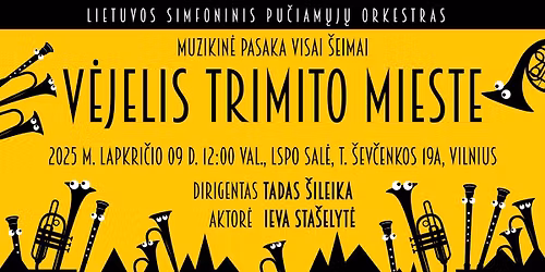 MUZIKIN\u0116 PASAKA \u201eV\u0116JELIS TRIMITO MIESTE\u201c